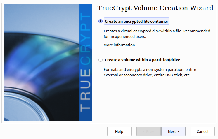 TrueCrypt volume creation wizard selection screen, create file containers or encrypted drives and partitions
